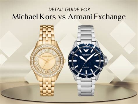 michael kors or armani exchange watches|Detail guide for Michael Kors vs Armani Exchange – H2 Hub.